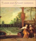 Tudor and Stuart Gardens