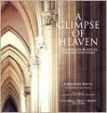 A Glimpse of Heaven: Catholic Churches of England and Wales