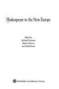 Shakespeare in the New Europe