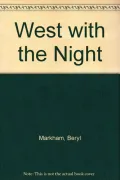 West with the Night