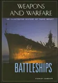Battleships: An Illustrated History of Their Impact