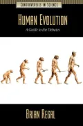 Human Evolution: A Guide to the Debates