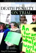 Death Penalty on Trial: A Handbook with Cases, Laws, and Documents