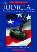The Judicial Branch Of State Government: People, Process, And Politics