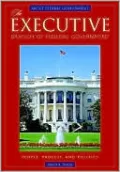 The Executive Branch of Federal Government: People, Process, and Politics