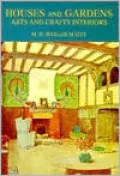 Baillie Scott's Houses & Gardens