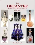 Decanter An Illustrated History of Glass from 1650