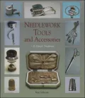 Needlework Tools and Accessories: A Dutch Tradition