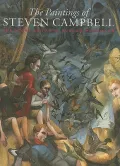 The Paintings of Steven Campbell : The Story So Far