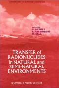 Transfer of Radionuclides in Natural and Semi-Natural Environments