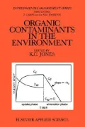 Organic Contaminants in the Environment : Environmental Pathways and Effects