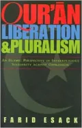 Qur'an Liberation and Pluralism: An Islamic Perspective of Interreligious Solidarity Against Oppression