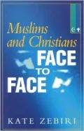 Muslims and Christians Face to Face