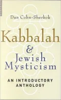 Kabbalah and Jewish Mysticism: An Introductory Anthology