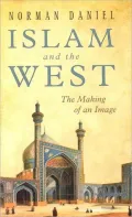 Islam and the West: The Making of an Image