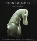 Chinese Jades (Victoria and Albert Museum - Far East Series)
