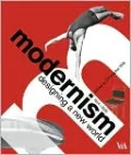 Modernism: Designing a New World 1914-1939