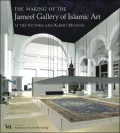 Making of the Jameel Gallery of Islamic Art