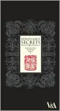 Renaissance Secrets: Recipes and Formulas