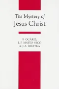 The Mystery of Jesus Christ