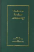 Patristic Christology : Proceedings of the Third Maynooth Patristic Conference, 1996