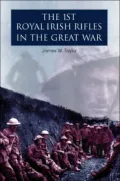 First Royal Irish Rifles in the Great War