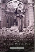 Ireland's Generals in the Second World War