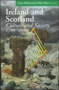 Ireland and Scotland: Culture and Society, 1700-2000