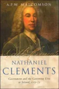 Nathaniel Clements: Government and the Governing Elite in Ireland, 1725-75