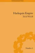 Harlequin Empire: Race, Ethnicity and the Drama of the Popular Enlightenment