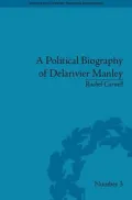 Political Biography of Delarivier Manley