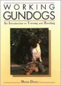 Working Gundogs: An Introduction to Training and Handling