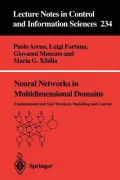 Neural Networks in Multidimensional Domains : Fundamentals and New Trends in Modelling and Control