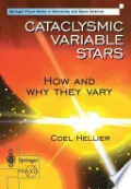 Book cover of Cataclysmic Variable Stars - How and Why They Vary