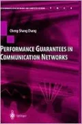Performance Guarantees In Communication Networks