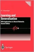 Learning and Generalization: With Applications to Neural Networks