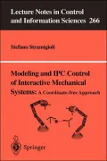 Modeling and IPC Control of Interactive Mechanical Systems - A Coordinate-Free Approach