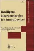 Intelligent Macromolecules for Smart Devices