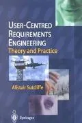 User-Centred Requirements Engineering