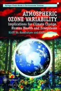 Atmospheric Ozone Variability : Implications for Climate Change, Human Health and Ecosystems