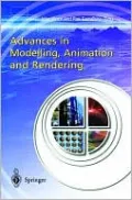 Advances in Modelling, Animation and Rendering: Proceedings of Computer Graphics International 2002