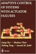 Adaptive Control Of Systems With Actuator Failures