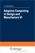 Adaptive Computing in Design and Manufacture VI
