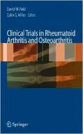 Clinical Trials in Rheumatoid Arthritis and Osteoarthritis