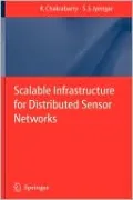Scalable Infrastructure for Distributed Sensor Networks
