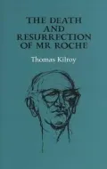 The Death and Resurrection of Mr. Roche