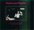 Desires and Disguises: Latin American Women Photographers