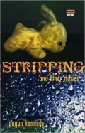 Stripping + Other Stories