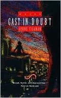 Cast in Doubt