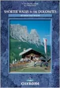 Shorter Walks in the Dolomites: 40 Selected Walks